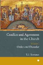 Conflict and Agreement in the Church, Volume 1