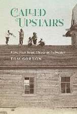 Called Upstairs: Moravian Inuit Music in Labrador