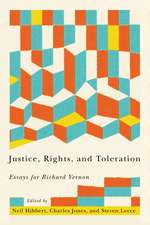 Justice, Rights, and Toleration: Essays for Richard Vernon