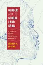 Gender and the Global Land Grab: A Feminist Global Governance Approach