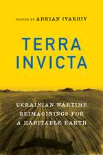 Terra Invicta: Ukrainian Wartime Reimaginings for a Habitable Earth