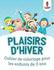 Plaisirs D'Hiver