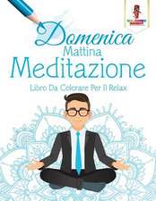 Domenica Mattina Meditazione