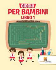 Giochi Per Bambini Libro 1