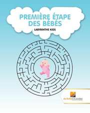 Premiere Etape Des Bebes