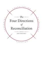 The Four Directions of Reconciliation