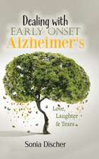 Dealing with Early-Onset Alzheimer's