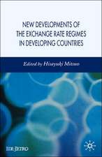 New Developments of the Exchange Rate Regimes in Developing Countries