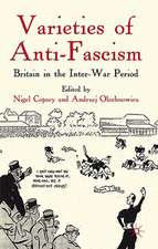 Varieties of Anti-Fascism: Britain in the Inter-War Period