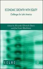 Economic Growth with Equity: Challenges for Latin America