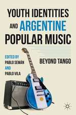 Youth Identities and Argentine Popular Music