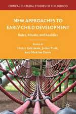 New Approaches to Early Child Development