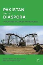 Pakistan and Its Diaspora: Multidisciplinary Approaches