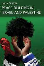 Peace-building in Israel and Palestine: Social Psychology and Grassroots Initiatives