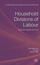 Household Divisions of Labour: Teamwork, Gender and Time