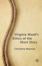 Virginia Woolf’s Ethics of the Short Story