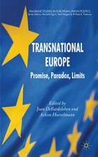 Transnational Europe: Promise, Paradox, Limits