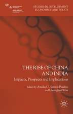 The Rise of China and India: Impacts, Prospects and Implications