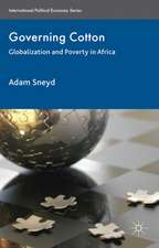 Governing Cotton: Globalization and Poverty in Africa