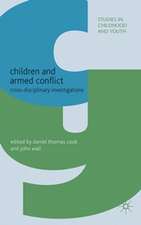 Children and Armed Conflict: Cross-disciplinary Investigations