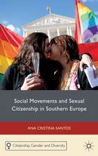 Social Movements and Sexual Citizenship in Southern Europe