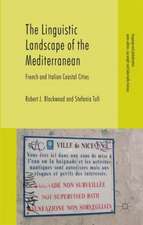 The Linguistic Landscape of the Mediterranean: French and Italian Coastal Cities