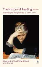 The History of Reading: International Perspectives, c. 1500-1990