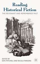 Reading Historical Fiction: The Revenant and Remembered Past