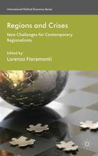 Regions and Crises: New Challenges for Contemporary Regionalisms