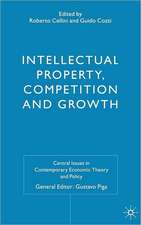 Intellectual Property, Competition and Growth