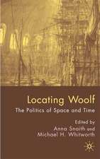 Locating Woolf: The Politics of Space and Place