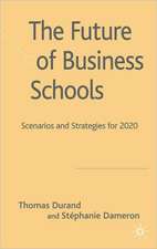 The Future of Business Schools