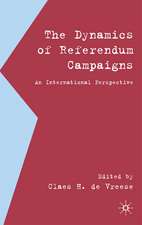 The Dynamics of Referendum Campaigns: An International Perspective