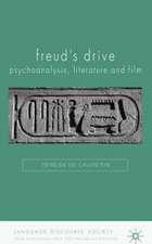 Freud's Drive: Psychoanalysis, Literature and Film