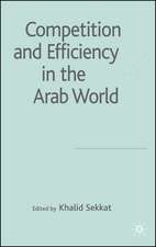 Competition and Efficiency in the Arab World