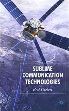 Sublime Communication Technologies