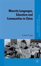 Minority Languages, Education and Communities in China