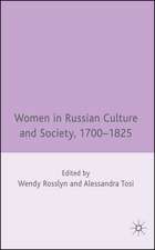 Women in Russian Culture and Society, 1700-1825