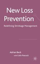 New Loss Prevention: Redefining Shrinkage Management