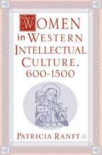 Women in Western Intellectual Culture, 600–1500