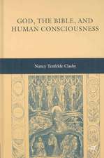 God, the Bible, and Human Consciousness