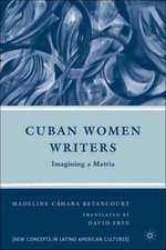 Cuban Women Writers: Imagining a Matria