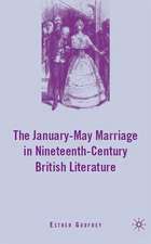 The January–May Marriage in Nineteenth-Century British Literature