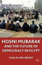 The Mubarak Leadership and Future of Democracy in Egypt