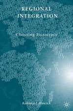 Regional Integration: Choosing Plutocracy