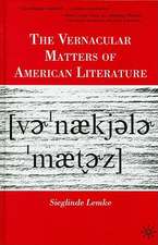 The Vernacular Matters of American Literature