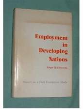 Employment in Developing Nations – Report on a Ford Foundation Study