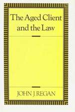 The Aged Client & the Law