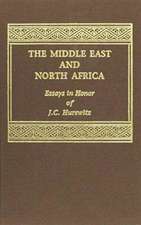 The Middle East & North Africa – Essays in Honor of J C Hurewitz