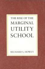 The Rise of the Marginal Utility School 1870–1889